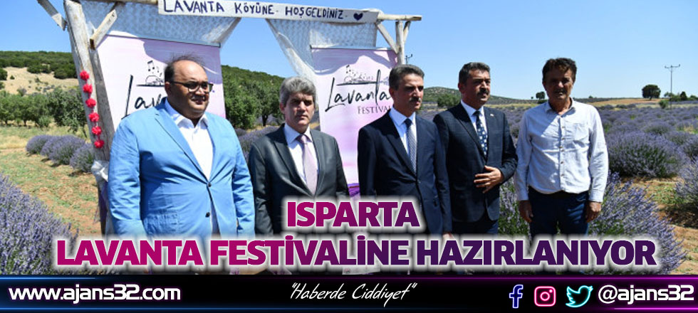 Isparta Lavanta Festivaline Hazırlanıyor