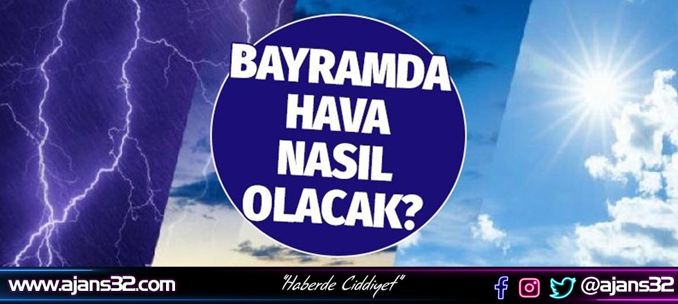 Bayramda Isparta'da Hava Nasıl Olacak