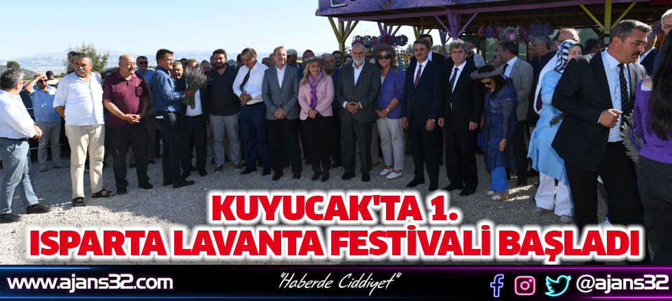 Kuyucak'ta 1. Isparta Lavanta Festivali Başladı