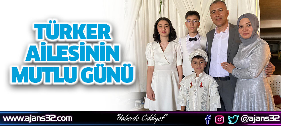 Türker Ailesinin Mutlu Günü