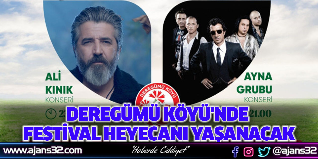 Deregümü Köyü'nde Festival Heyecanı Yaşanacak