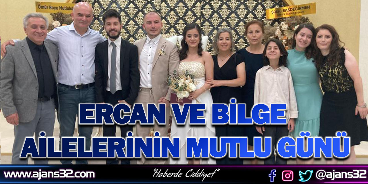 Ercan ve Bilge Ailelerinin Mutlu Günü