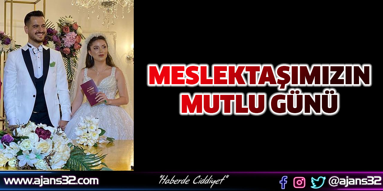 Meslektaşımızın Mutlu Günü