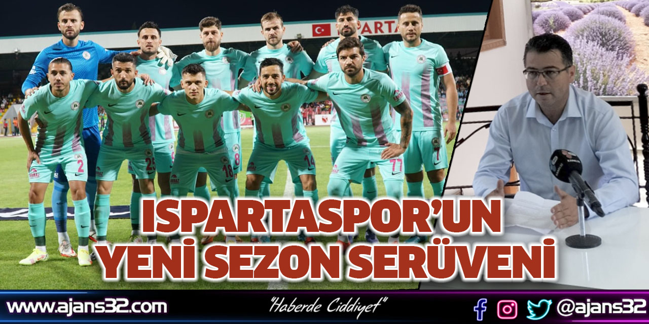 Ispartaspor’un Yeni Sezon Serüveni
