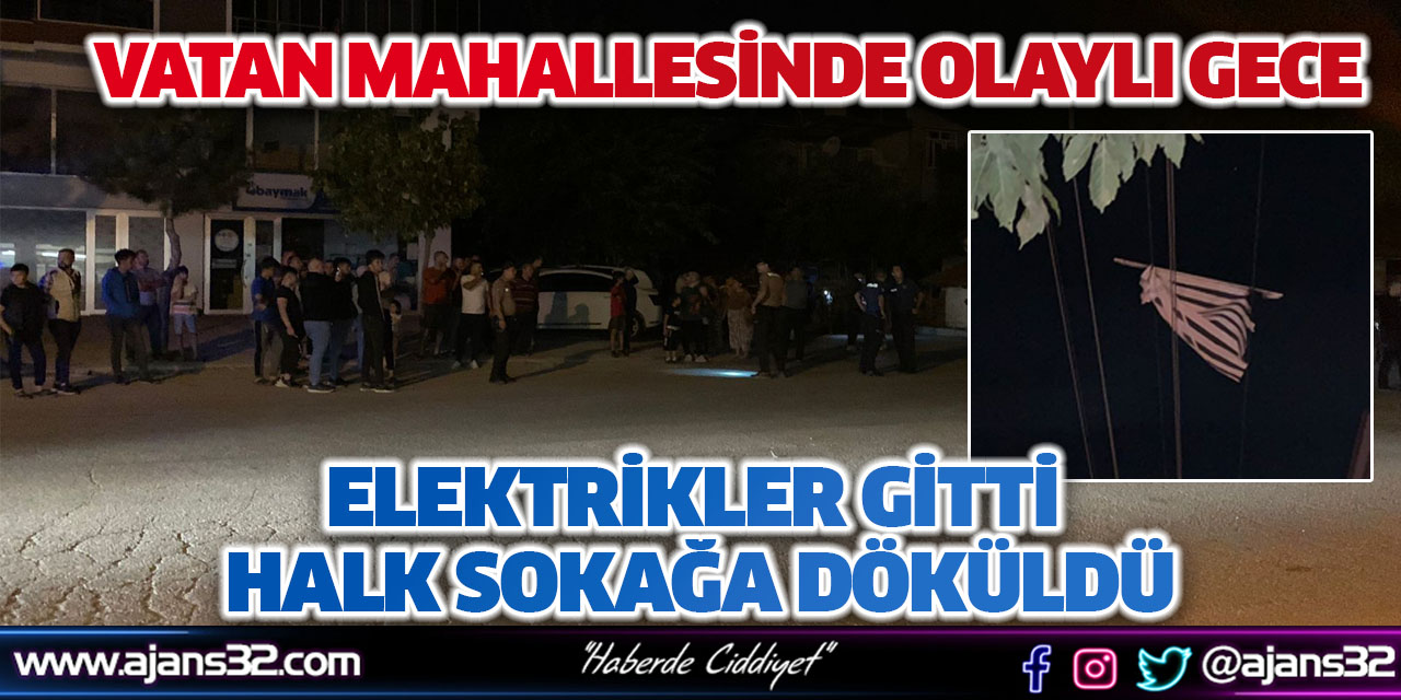 Vatan Mahallesinde Olaylı Gece