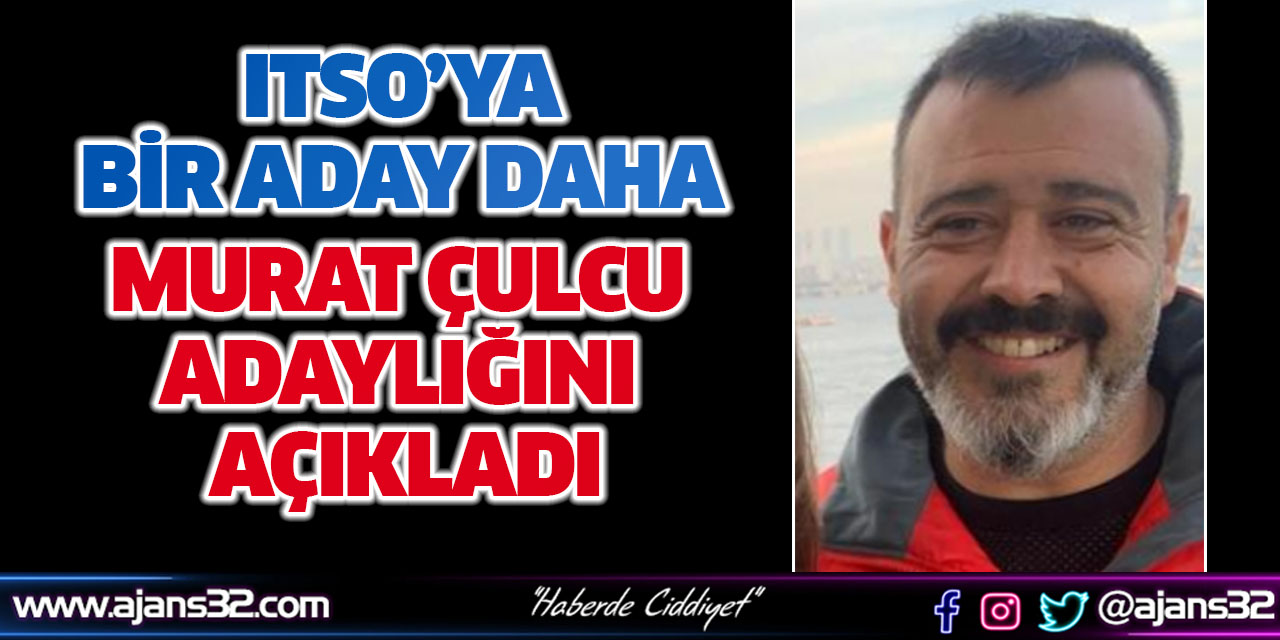 Murat Çulcu Adaylığını Açıkladı