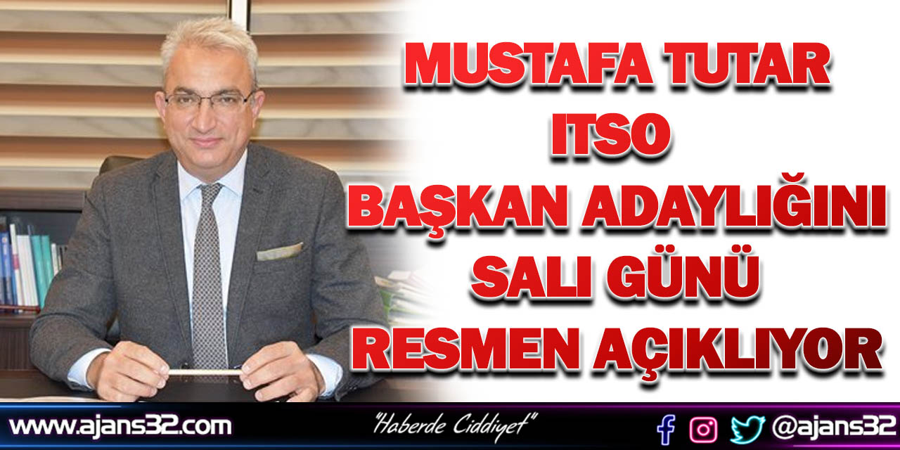 Mustafa Tutar Adaylığını Resmen Açıklıyor