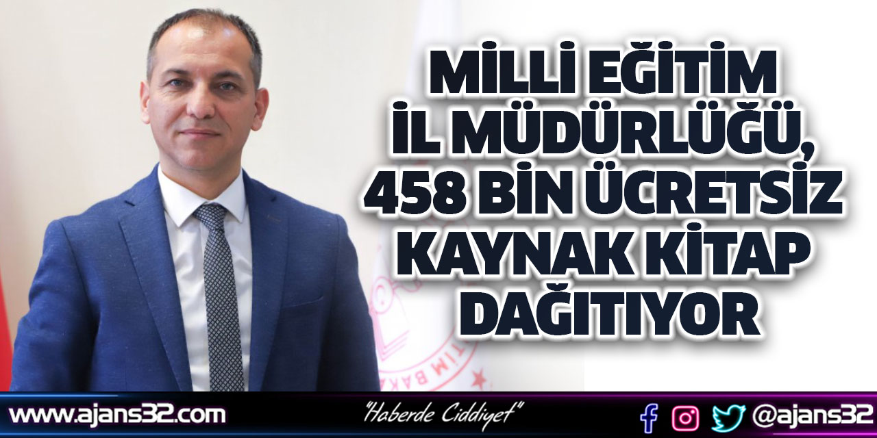 Milli Eğitim İl Müdürlüğü, 458 Bin Ücretsiz Kaynak Kitap Dağıtıyor