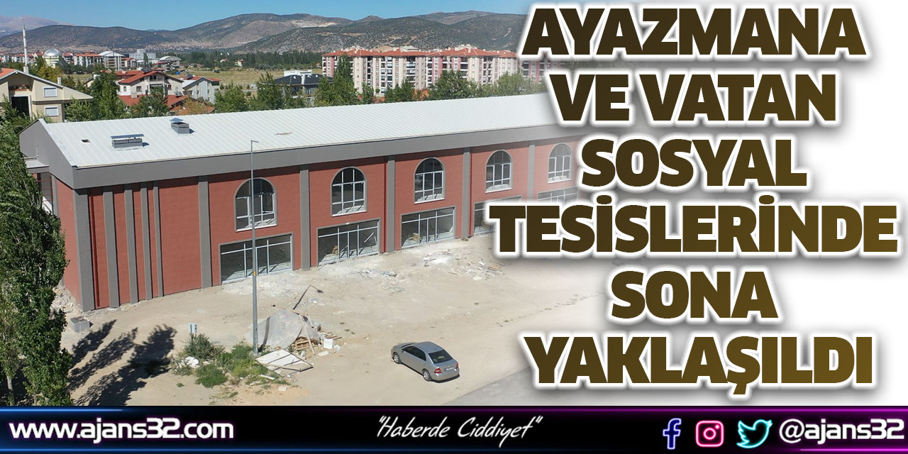 Ayazmana ve Vatan Sosyal Tesislerinde Sona Yaklaşıldı