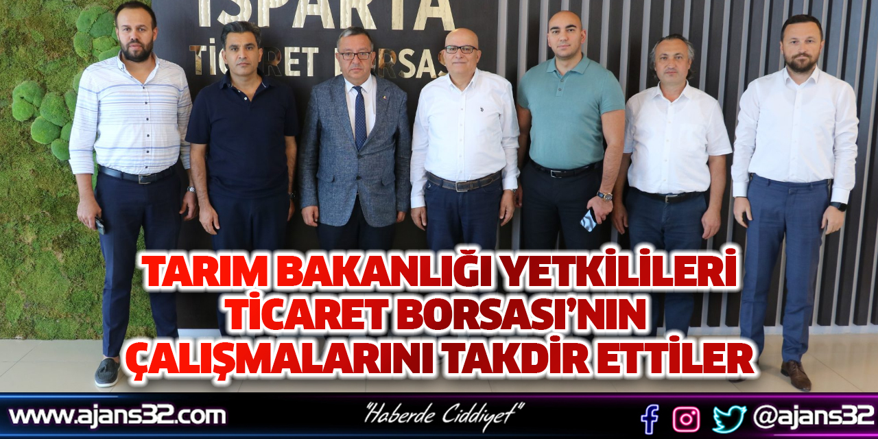 Tarım Bakanlığı Yetkilileri Ticaret Borsası’nın Çalışmalarını Takdir Ettiler