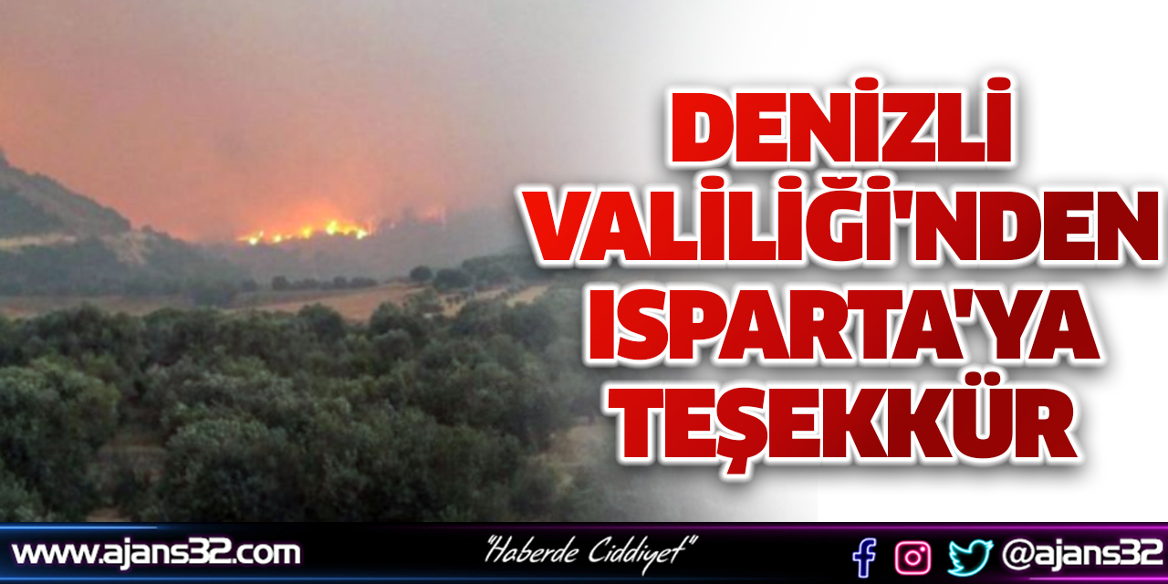 Denizli Valiliği'nden Isparta'ya Teşekkür