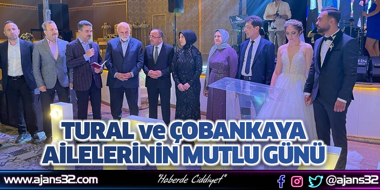 Tural ve Çobankaya Ailelerinin Mutlu Günü