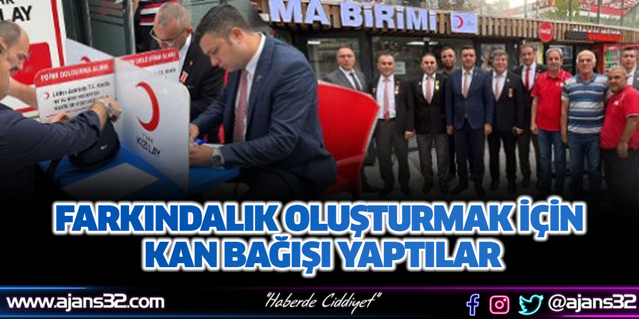 Farkındalık Oluşturmak İçin Kan Bağışı Yaptılar