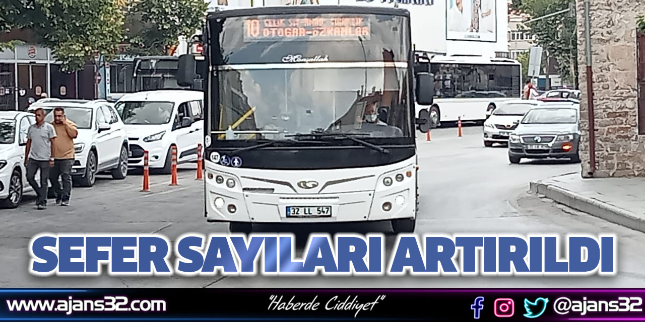 Sefer Sayıları Artırıldı