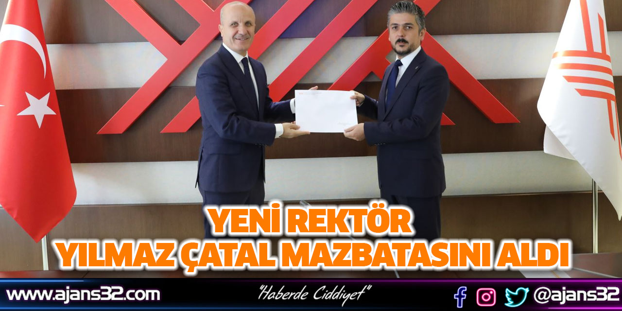 Yeni Rektör Yılmaz Çatal Mazbatasını Aldı