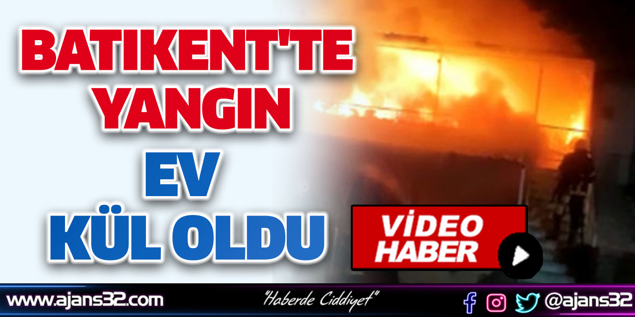 Batıkent'te Yangın: Ev Kül Oldu