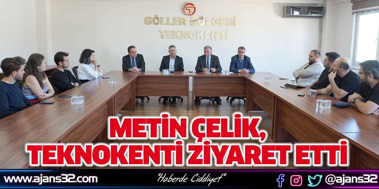 Metin Çelik, Teknokenti Ziyaret Etti