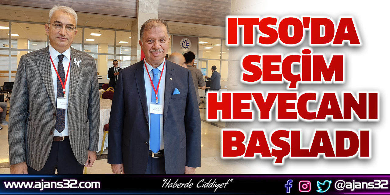 ITSO'da Seçim Heyecanı Başladı