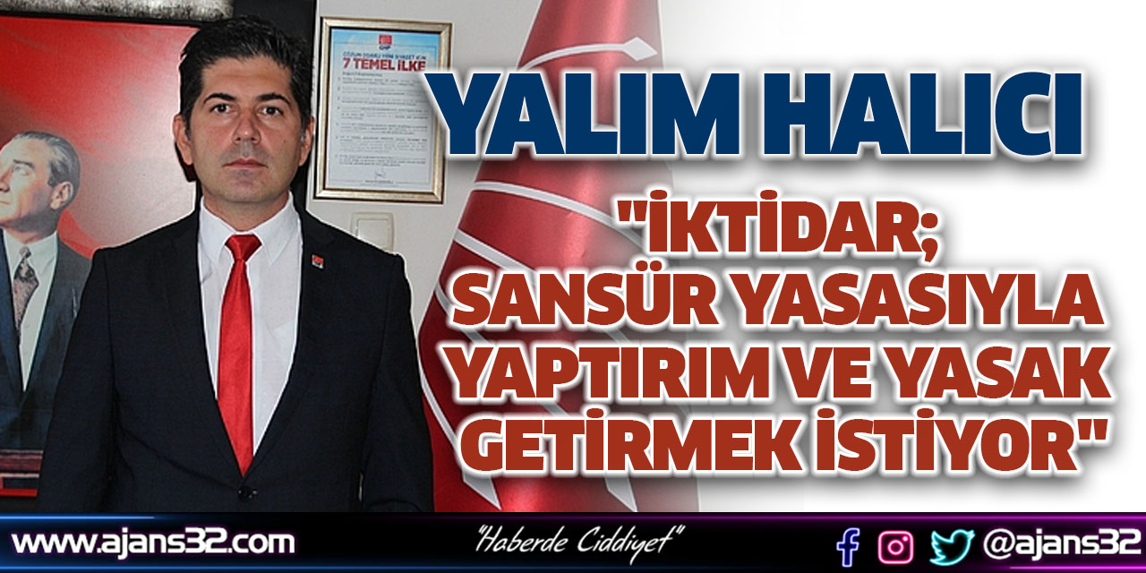 "İktidar; Sansür Yasasıyla Yaptırım ve Yasak Getirmek İstiyor"