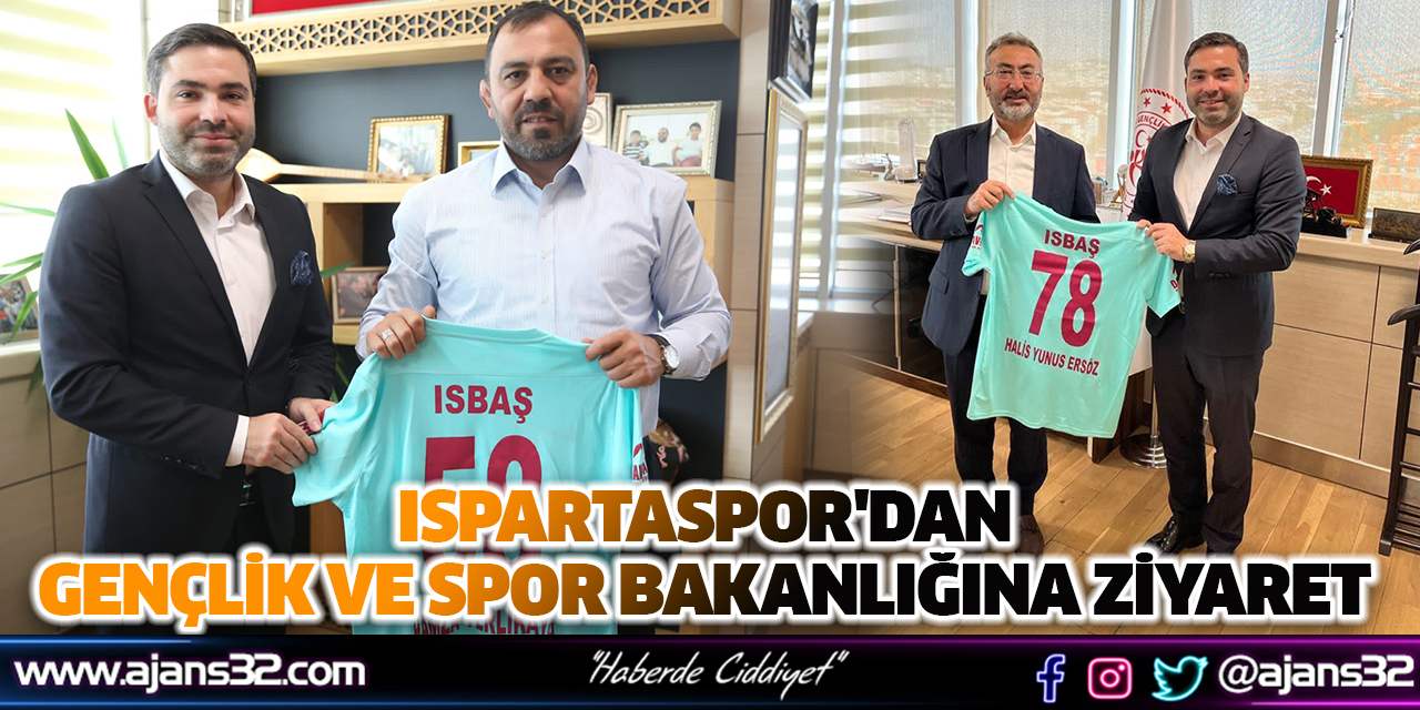Ispartaspor'dan Gençlik ve Spor Bakanlığına Ziyaret