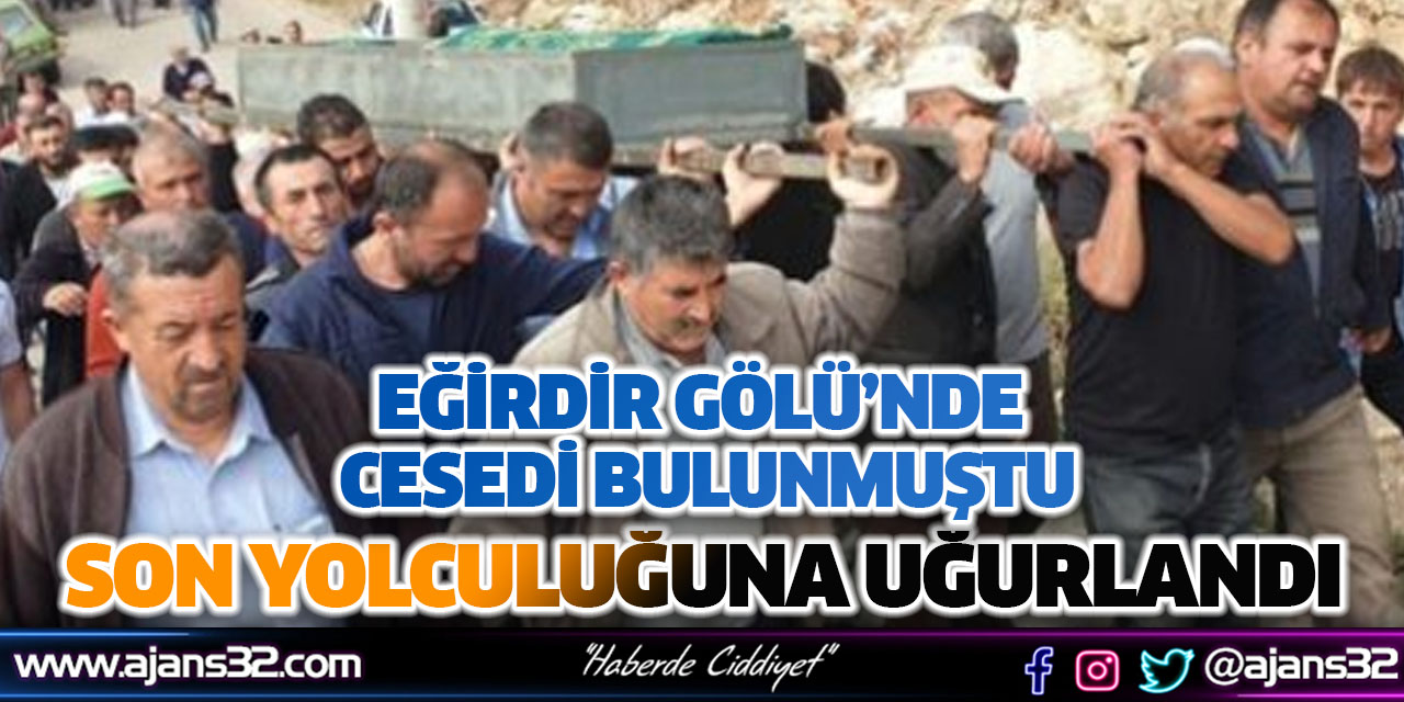 Son Yolculuğuna Uğurlandı