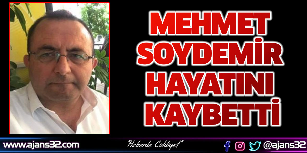 Mehmet Soydemir Hayatını Kaybetti