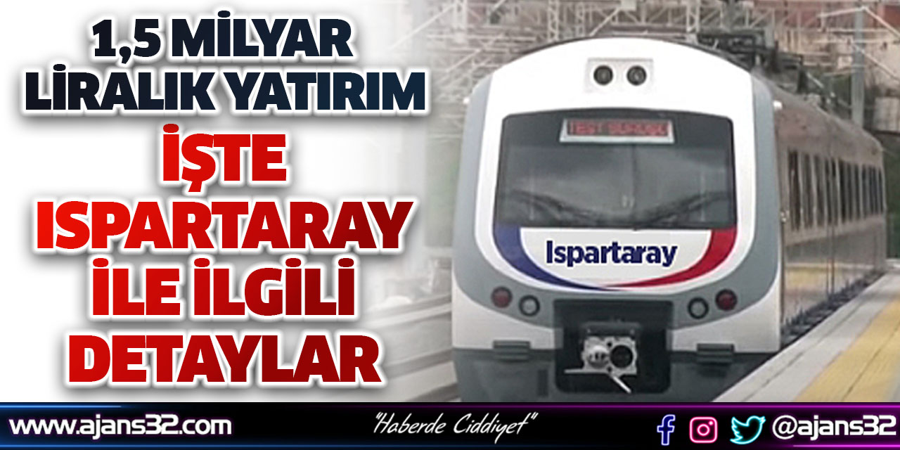 İşte IspartaRay İle İlgili Detaylar