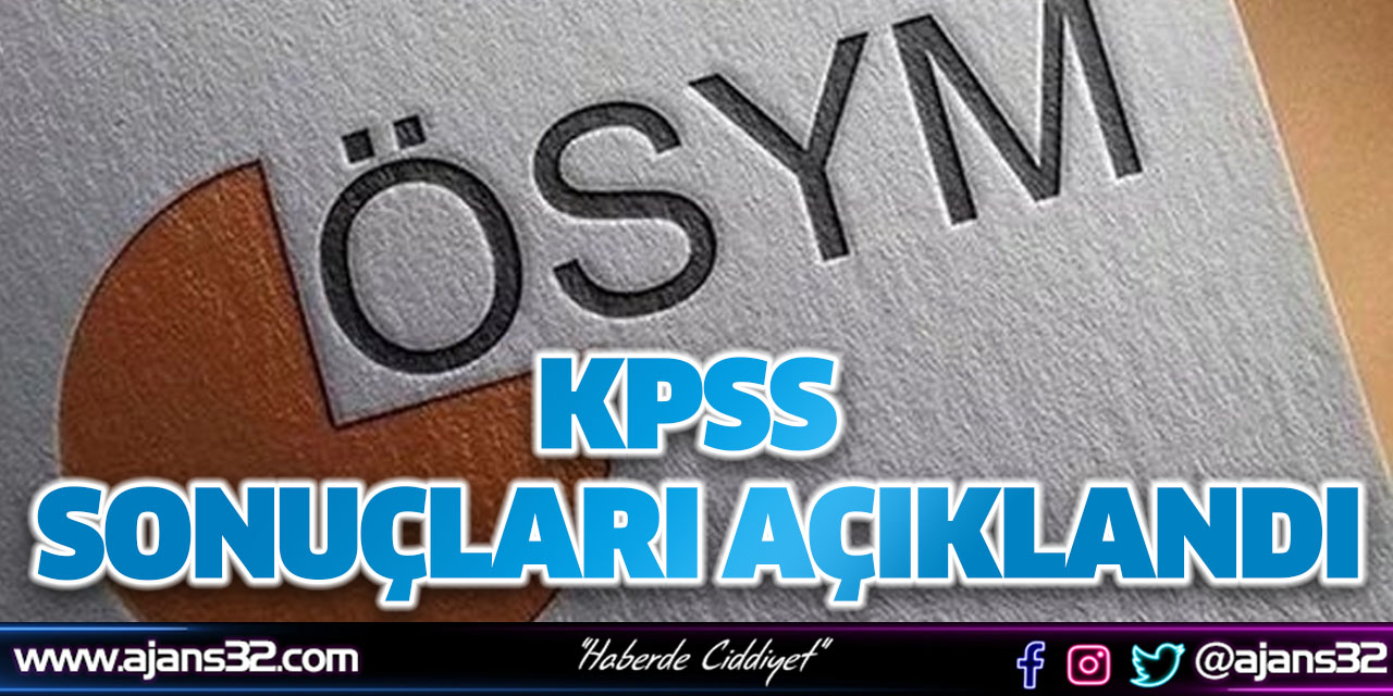 KPSS Sonuçları Açıklandı