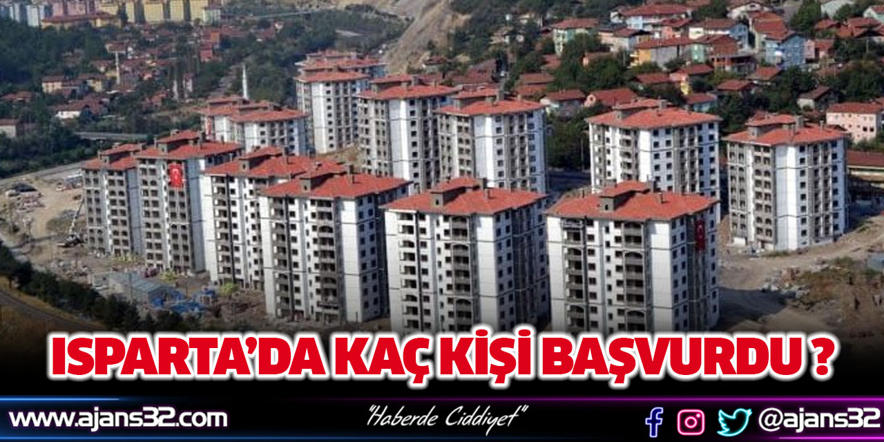 Isparta’da Kaç Kişi Başvurdu ?