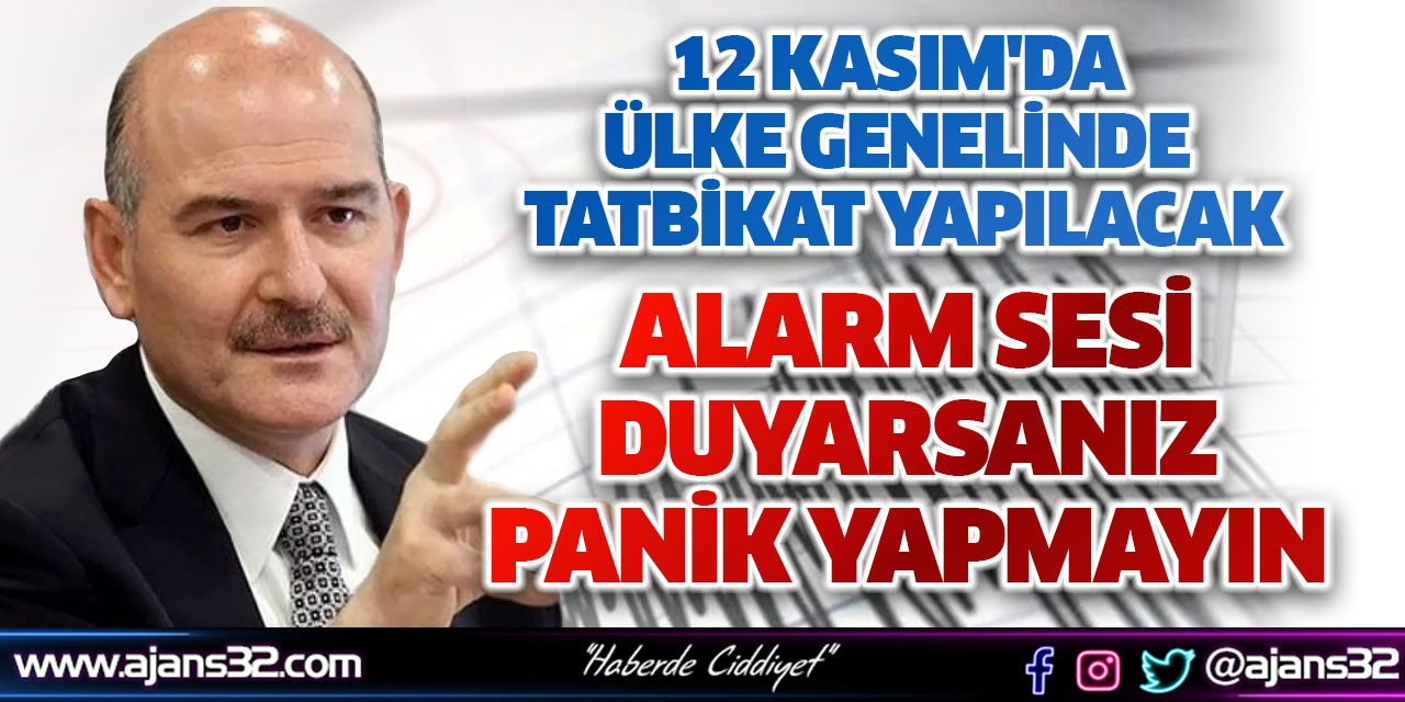 12 Kasım'da Ülke Genelinde Tatbikat Yapılacak