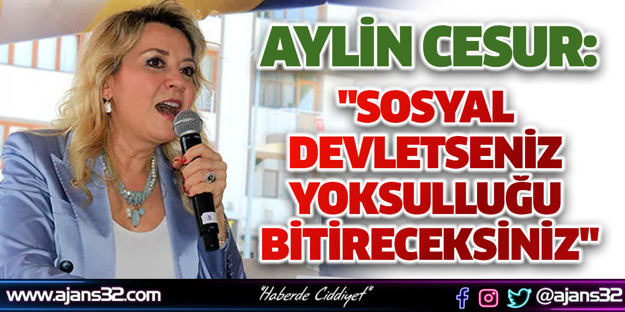 "Sosyal Devletseniz Yoksulluğu Bitireceksiniz"