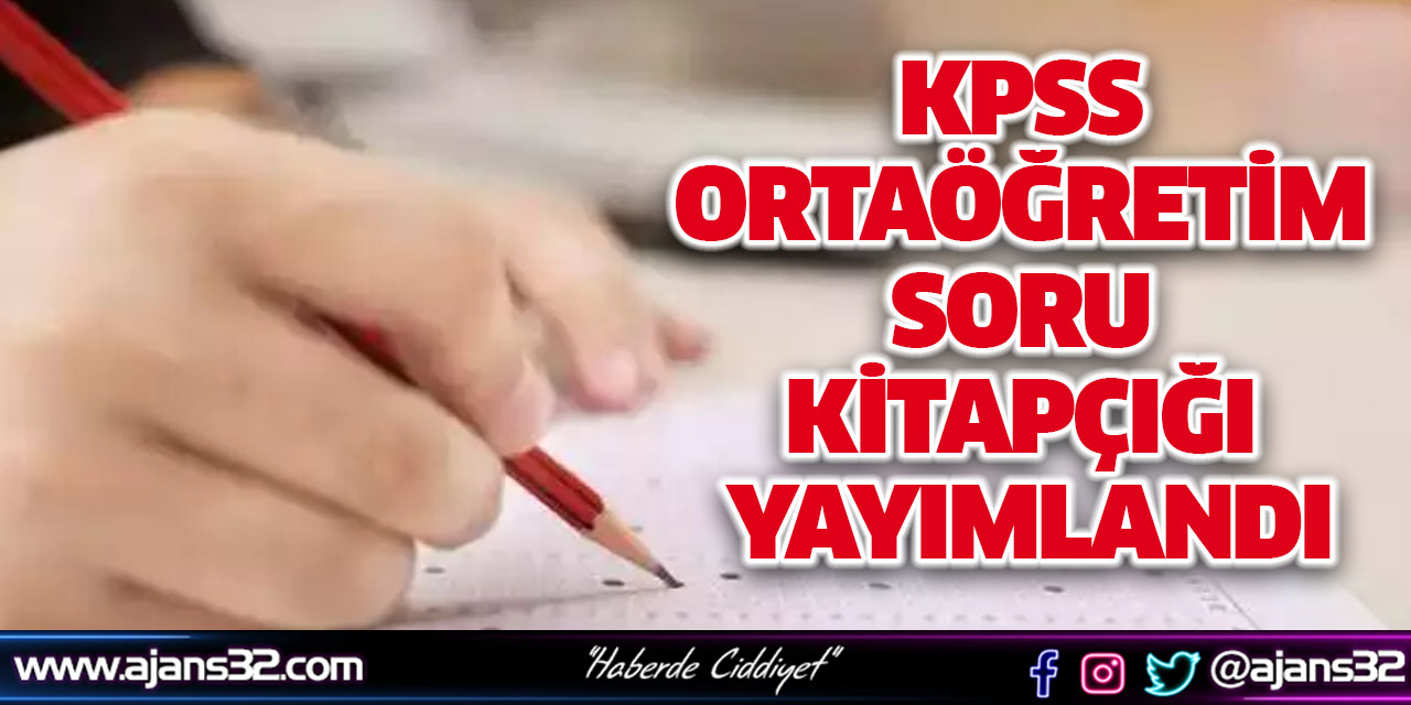 KPSS Ortaöğretim Soru Kitapçığı Yayımlandı