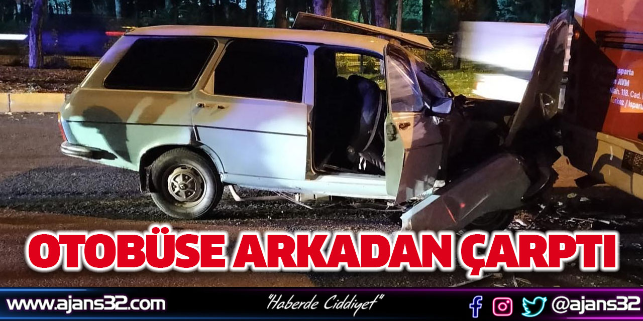 Otobüse Arkadan Çarptı