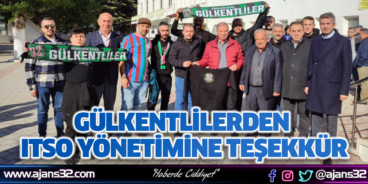 Gülkentlilerden ITSO Yönetimine Teşekkür