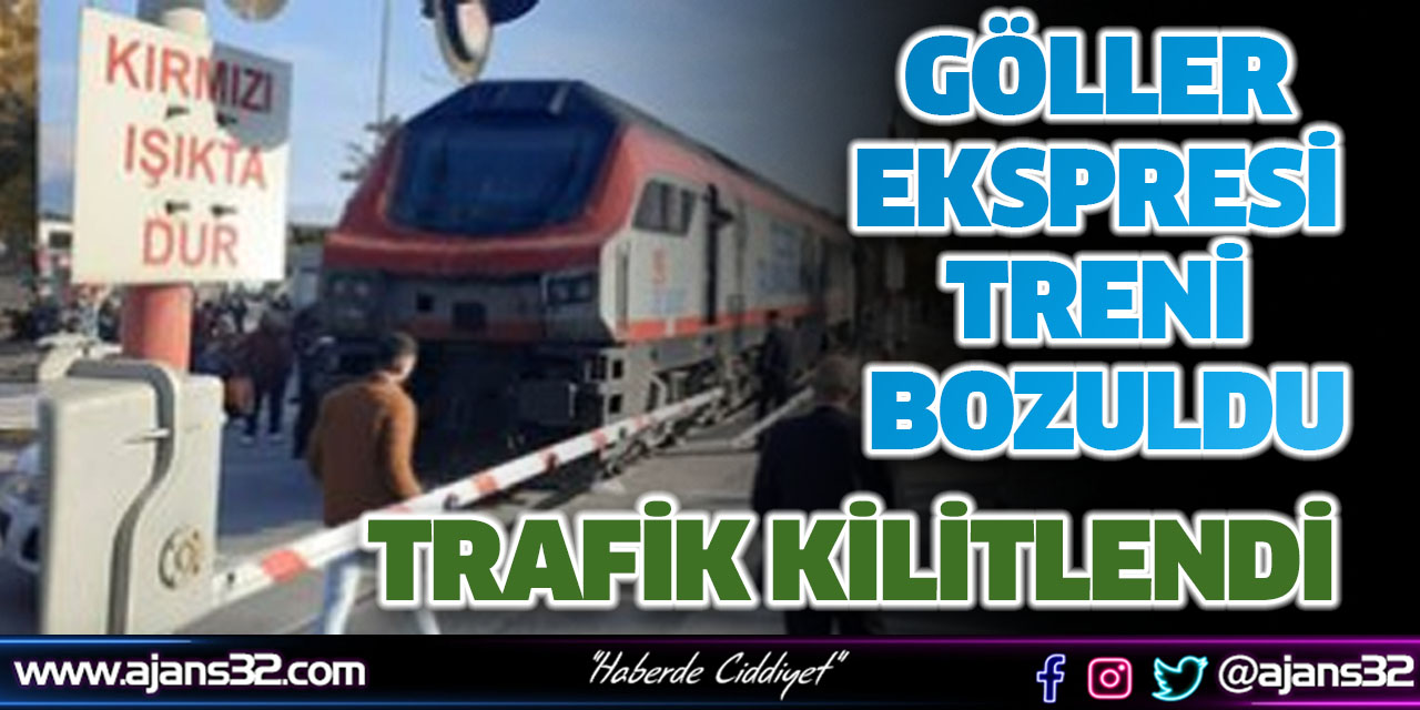 Göller Ekspresi Treni Bozuldu