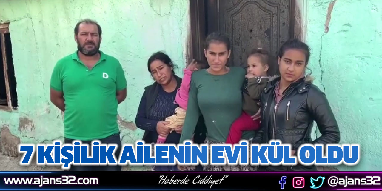 7 Kişilik Ailenin Evi Kül Oldu