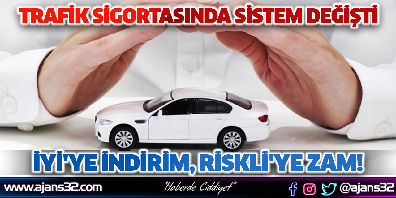 Trafik Sigortasında Sistem Değişti