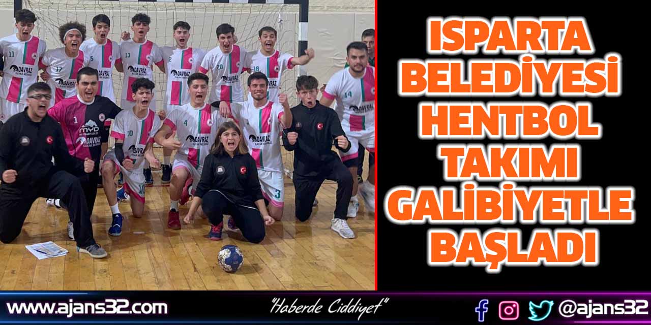 Isparta Belediyesi Hentbol Takımı Galibiyetle Başladı