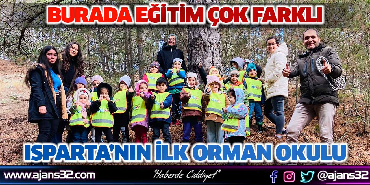 Isparta’nın İlk Orman Okulu