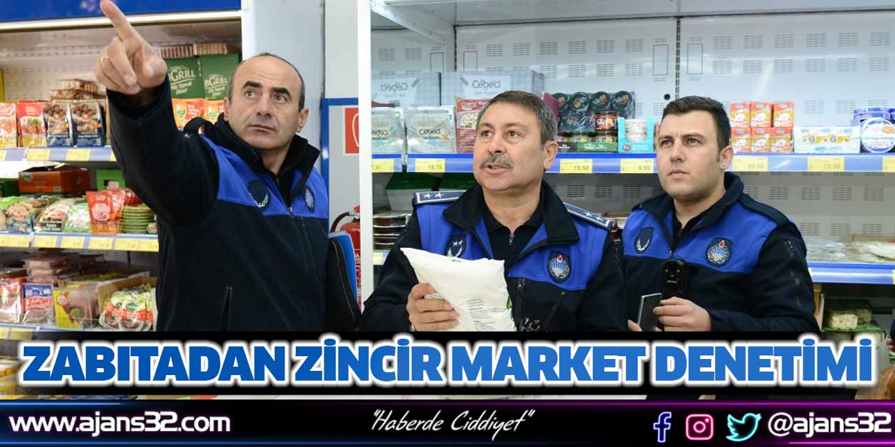 Zabıtadan Zincir Market Denetimi