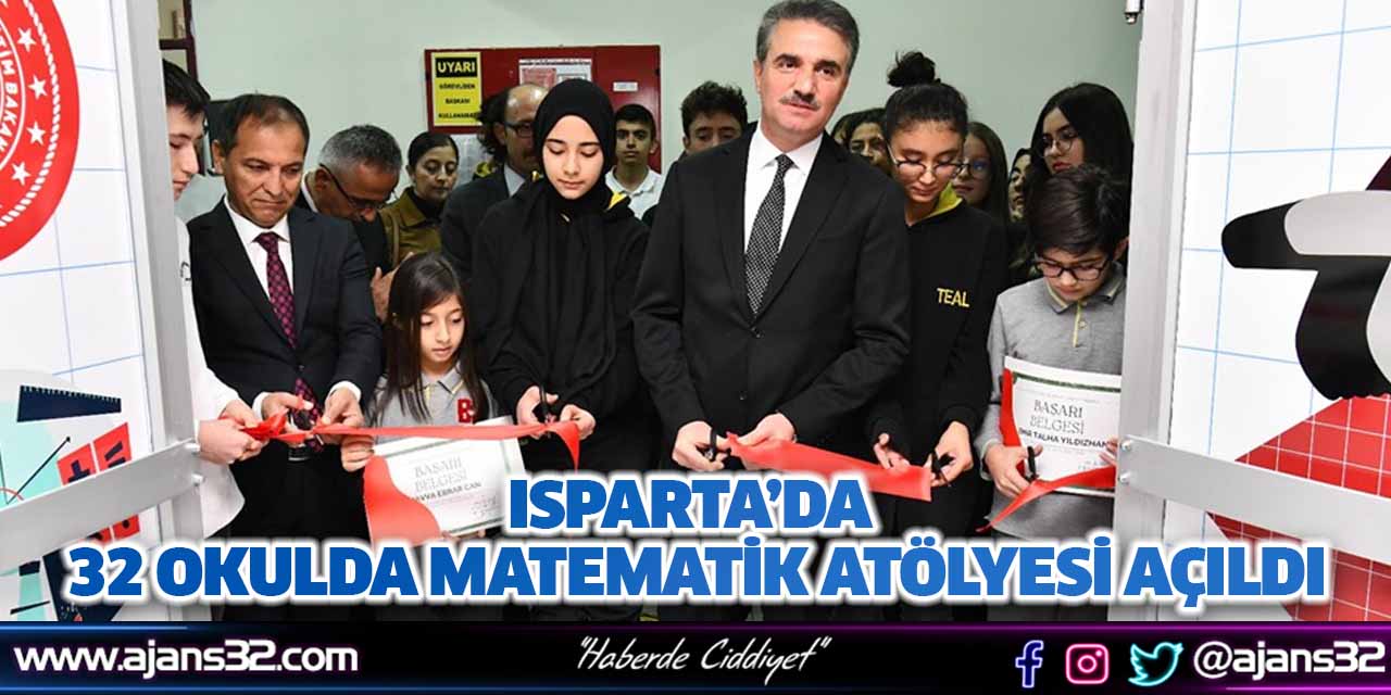 Isparta’da 32 Okulda Matematik Atölyesi Açıldı