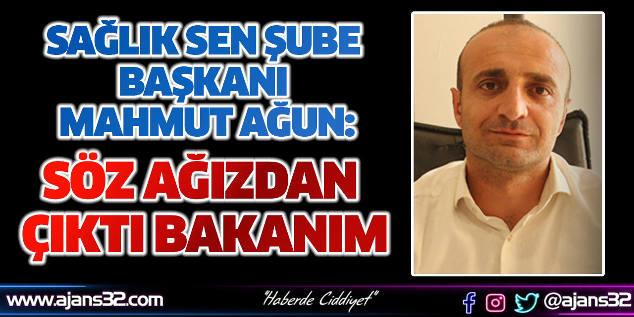 "Söz Ağızdan Çıktı Bakanım"