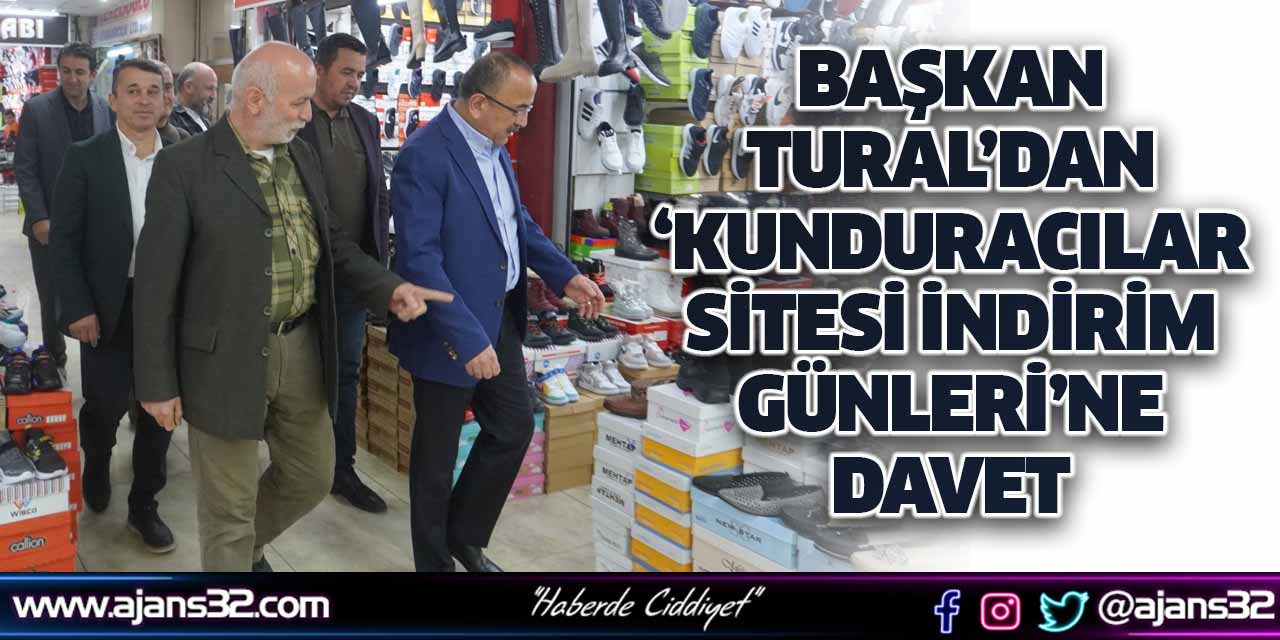 Başkan Tural’dan ‘Kunduracılar Sitesi İndirim Günleri’ne Davet