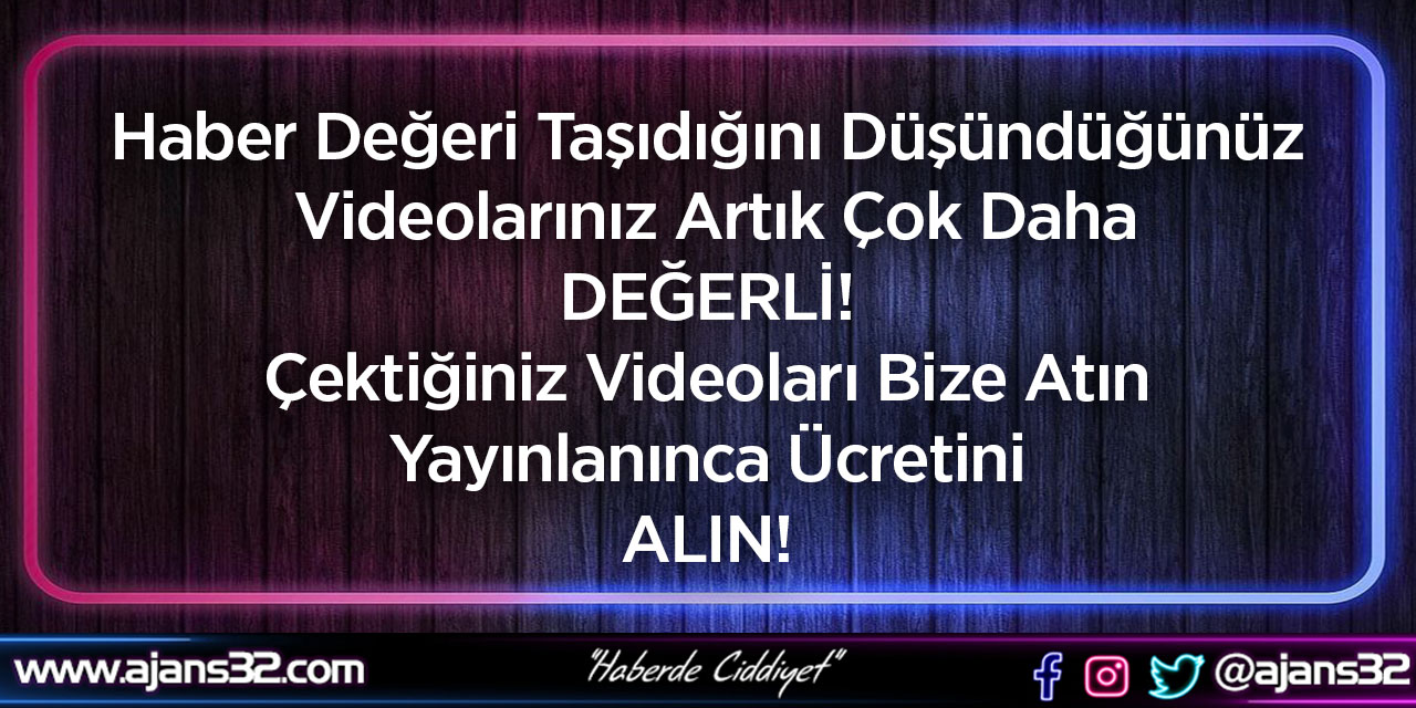 Haber Değeri Taşıdığını Düşündüğünüz Videolarınız Artık Daha Değerli