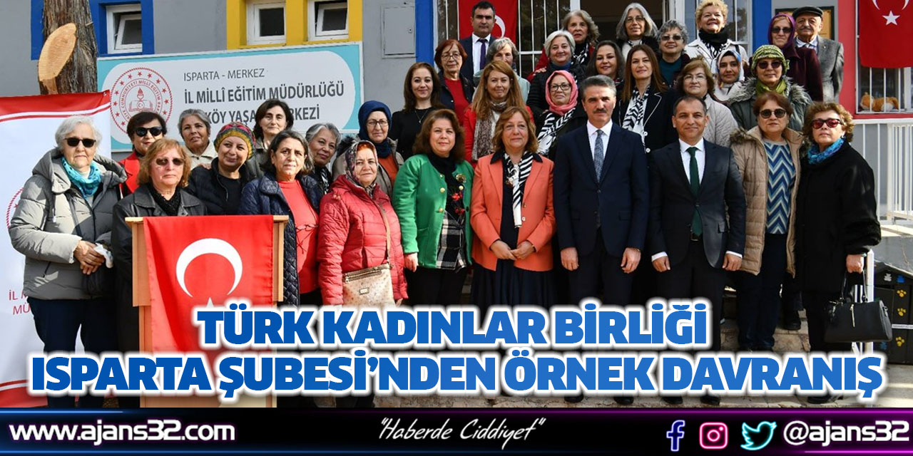 Türk Kadınlar Birliği Isparta Şubesi’nden Örnek Davranış