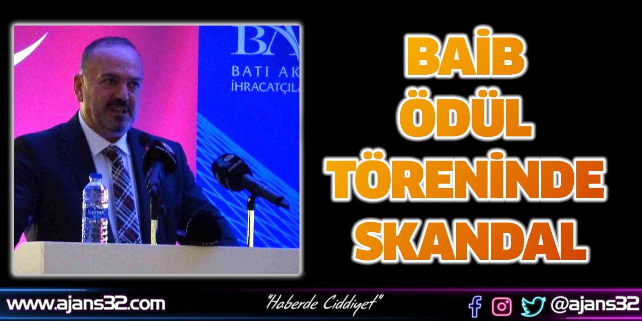 BAİB Ödül Töreninde Skandal