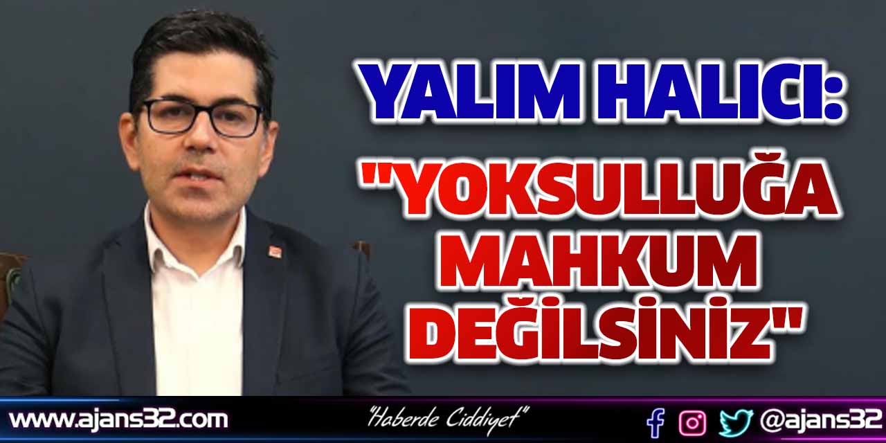 "Yoksulluğa Mahkum Değilsiniz"