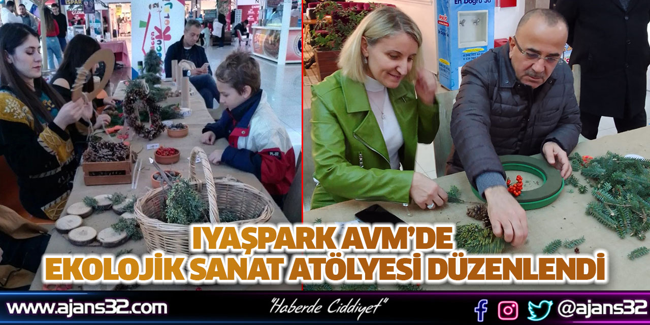 Iyaşpark AVM’ de Ekolojik Sanat Atölyesi Düzenlendi