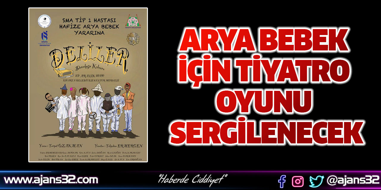 Arya Bebek İçin Tiyatro Oyunu Sergilenecek