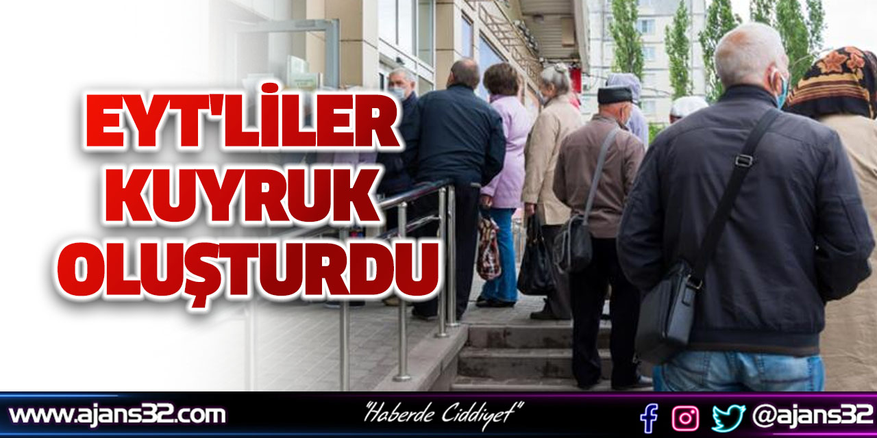 EYT'liler Kuyruk Oluşturdu